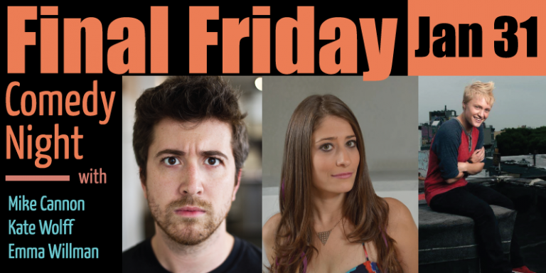 Final Friday Comedy Nights Begin – Have the Last Laugh!