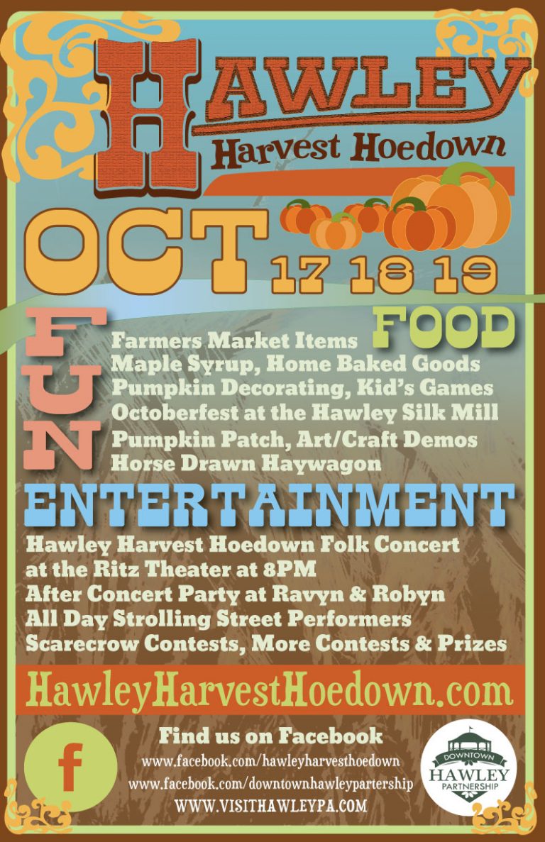 Fall Into The Hawley Harvest Hoedown October 17th through 19th